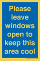 please-leave-windows-open-to-keep-this-area-cool-blue-background-white-text~
